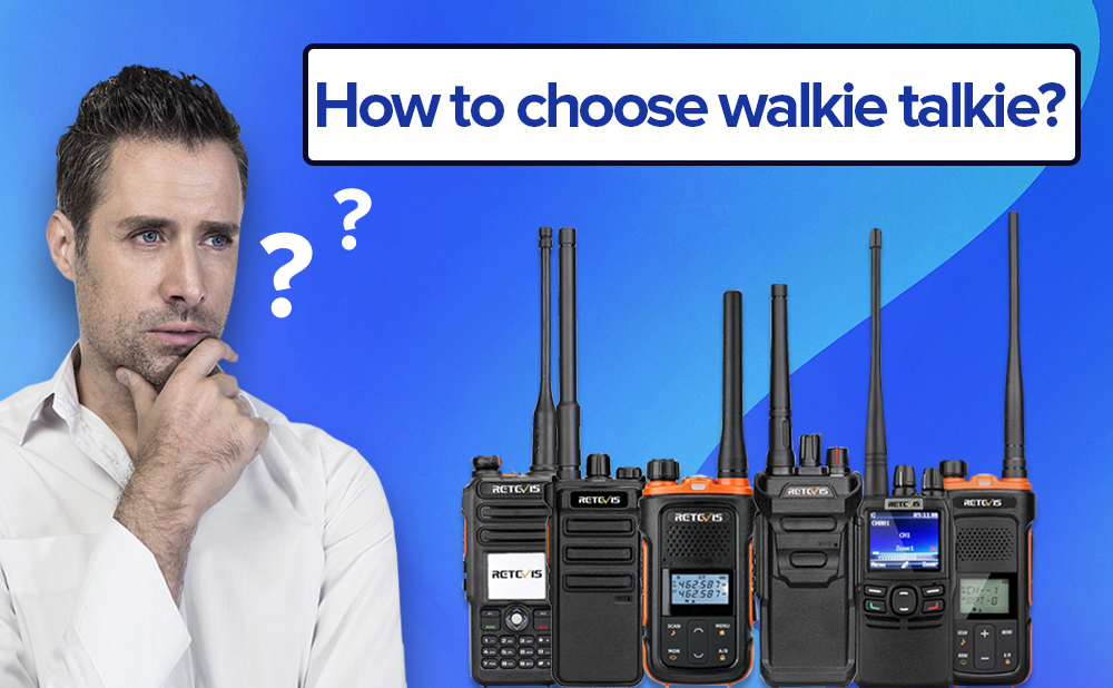 how to choose walkie talkie