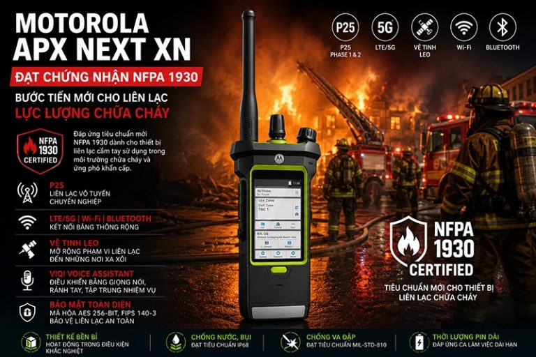 Motorola APX NEXT XN đạt chứng nhận NFPA 1930